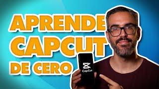 CapCut - GUÍA COMPLETA del editor de vídeo GRATUITO para todos 