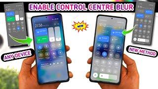 NO ROOT NO APP ENABLE CONTROL CENTER BLUR IN MIUI 12.5 OR MIUI 13 In REDMI, POCO & XIAOMI DEVICES