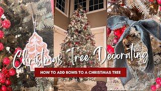 NEW CHRISTMAS 2024 DECORATE WITH ME | 3 WAYS TO ADD BOWS TO YOUR CHRISTMAS TREE