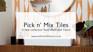 Pick n' Mix Tiles: A New Collection from Walls and Floors