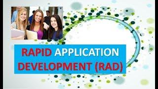 RAPID APPLICATION DEVELOPMENT (RAD)