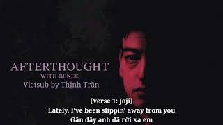 Afterthought - Joji & BENEE (Vietsub + Lyrics)