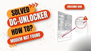 How to Fix "Modem Not Found" Error in DC-Unlocker