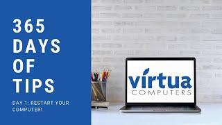 Restart Your Computer! - Virtua Computers 365 Days of Tips