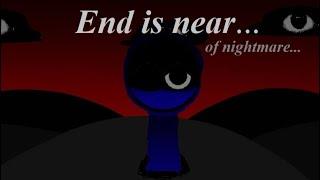 End Of Nightmare... (Sprunki Canceled update mix)