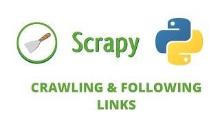 Python Scrapy Tutorial - 19 - Web Crawling & Following links
