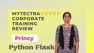 myTectra Corporate Training Review | Python Flask | Princy