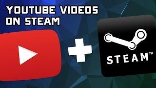 Sharing Your Youtube Videos on Steam - (Linking Youtube Accounts) Tutorial