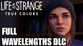 Life Is Strange: True Colors Wavelengths DLC - Full Gameplay Walkthrough