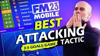 BEST ATTACKING TACTIC In FM23 Mobile - High Scoring & More Clean Sheets!!