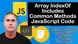 How to use JavaScript Array Includes Method indexof and lastindexof code Example