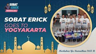SOBAT ERICK GOES TO YOGYAKARTA