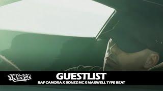 RAF Camora x Bonez MC x Maxwell type Beat "Guestlist" (prod. by Tim House)