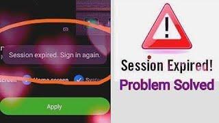 Session Expired sign in again problem while applying theme problem solved