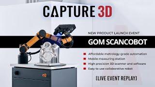 Meet GOM ScanCobot - The New Automated, Mobile, and Affordable 3D Scanning and Software Solution