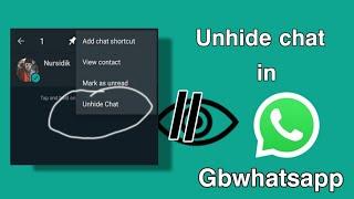 How to Unhide Chat on GB WhatsApp ||