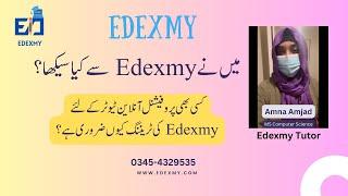 What did I learn in Edexmy's Training Session #edexmy #edexmylms