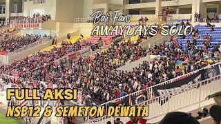 SANGAR BLI ‼️ Full Aksi NSB12 Semeton Dewata Awaydays Solo | Persis vs Bali Liga 1 2022