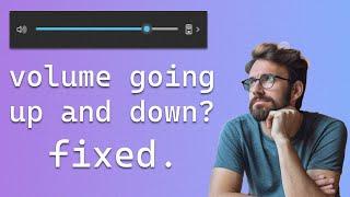 How to Fix Volume Keeps Going Up and Down on Windows 11
