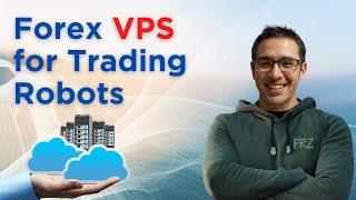 FOREX VPS - VPS for Trading Robots | Step-by-Step Guide!"