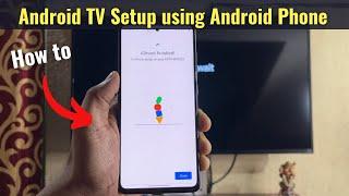 How to Setup Android TV with Android Phone in Hindi - Redmi Smart TV x43