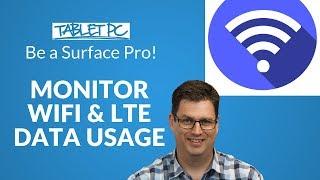 Monitor your Surface internet data usage - Wifi and 4G LTE