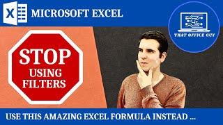 Don't Use Excel Filters! Use This Amazing Excel Formula Instead