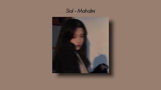 Sial -  Mahalini [Tiktok Version] (Slowed And Reverb + Underwater) Lyrics