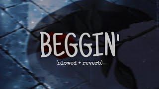 BEGGIN'- MÅNESKIN (slowed + reverb)