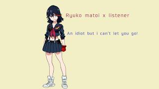 kill la kill : Ryuko matoi trains you! (tsundere)