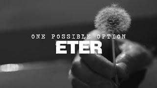 One Possible Option - Eter (Official video)