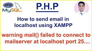 warning mail() failed to connect to mailserver at localhost port 25 | हिंदी