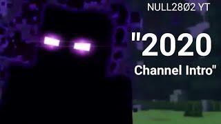 NULL28Ø2 YT's Channel Intro 2020