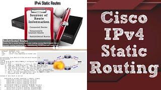 Cisco CCNA R&S v3 Routing Topics: IPv4 Static Routing