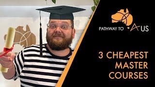 3 Cheapest Masters Courses to Study in Australia  I  Courses, Locations and Durations