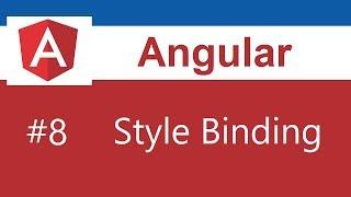 Angular Tutorial - 8 - Style Binding