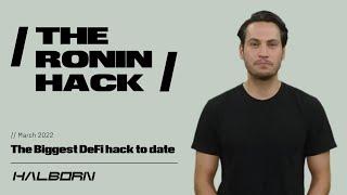 The Ronin Hack Explained | Decyphered