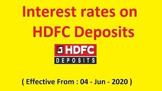 HDFC Deposit revise Rates (effective from 04-Jun-2020)