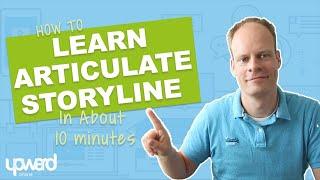 How To Learn Articulate Storyline In 10 Minutes