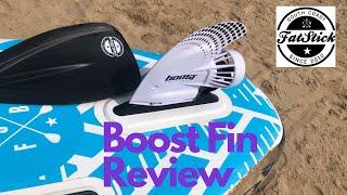 Boost Electric Motor Fin Review on a Fatstick Paddle Board SUP) UK England