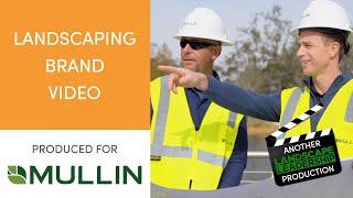 Landscaping Business Brand Video [Mullin]