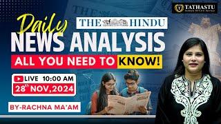 28th November 2024 | The Hindu Newspaper Analysis | Daily Current Affairs | Rachna Ma'am | UPSC EXAM