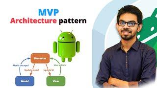 An Introduction to ️MVP (Model-View-Presenter) Design Pattern on Android