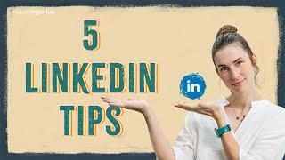 5 Simple Tips to Optimize Your LinkedIn Profile