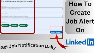 How To Create Job Alerts On LinkedIn | Get Job Notifications On LinkedIn