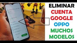 eliminar cuenta google Oppo A17 nuevo método actualizado