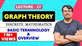 Graph Theory | Overview & Basic Terminology Of Graph Theory | Discrete Mathematics  By GP Sir