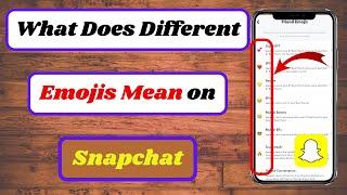 what do the different emojis mean on snapchat|snapchat emojis explained