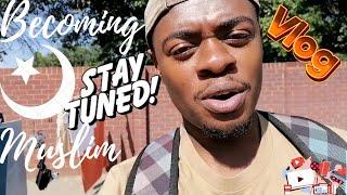 Vlog: Shahada + First Time At The Mosque + Becoming a Muslim