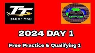 TT 2024  Day  1  | Free Practice & Qualifying   1   |